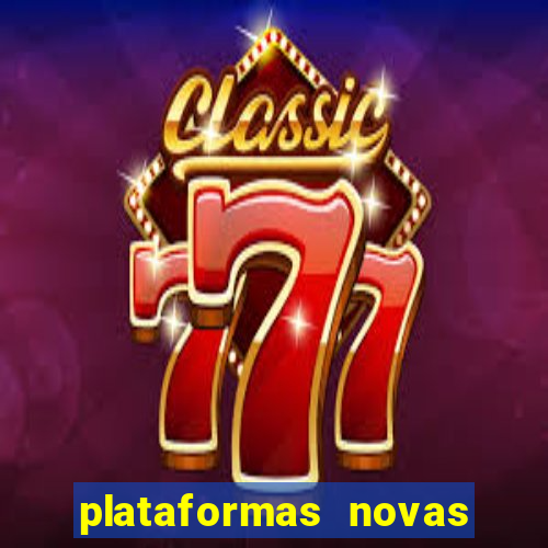 plataformas novas de apostas